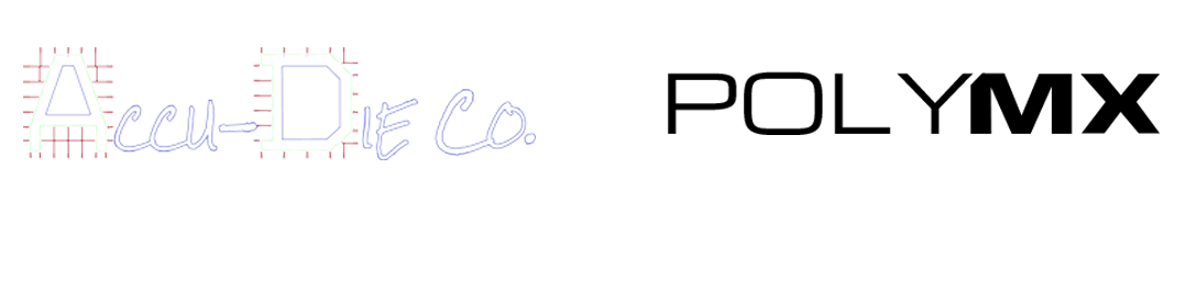 Accu-Die / PolyMX Announce Partnership